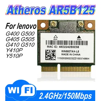 lenovo G400 G500 G405 G505 G410 G510 Y410P Y510P Atheros AR9485 AR5B125 Половина Мини PCI-Express PCIe Wlan Wifi Беспроводная карта